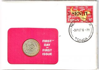 Twenty Seven 1967 Tonga First Day First Issue 10 Seniti Coin,  & Stamped Envelopes