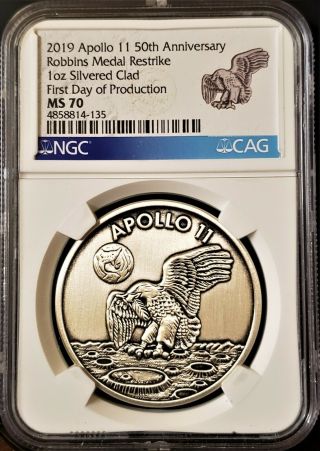 2019 1oz Silvered Apollo 11 Robbins Restrke First Day Production Clad Ngc Ms70