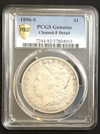 1896 S Morgan Dollar Pcgs F Details Cleaned