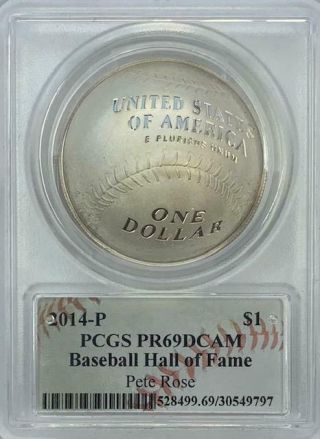 Pcgs Pr69dcam Baseball Hall Of Fame.  Pete Rose.  2014 $1 Silver Dollar.  Nr.