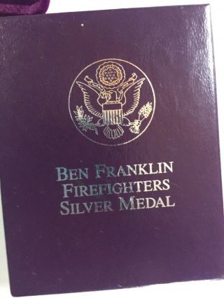 Ben Franklin “Firefighters Silver Medal” With & Case 4