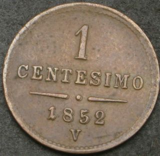 LOMBARDY - VENETIA (Italian State) 1 Centesimo 1852V - Copper - VF - 954 ¤ 2