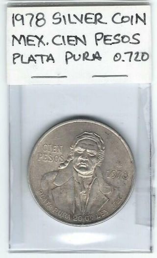1978 Mexican Cien Pesos Silver Coin 0.  720 Plata Pura