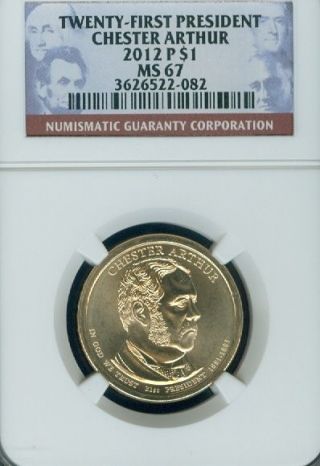 2012 - P Chester Arthur $1 Grade By Ngc Ms67.
