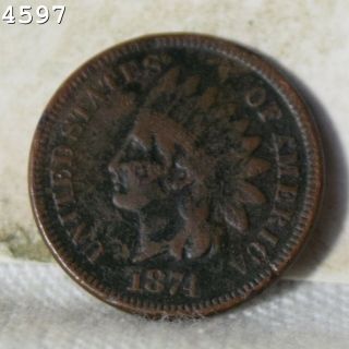 1874 Indian Head Cent " F/vf Corrosion " S/h After 1st Item