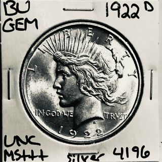 1922 D Bu Gem Peace Silver Dollar Unc Ms,  U.  S.  Rare Coin 4196