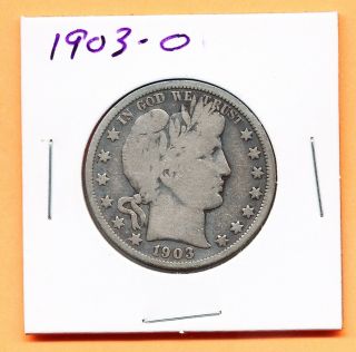 1903 - O 50c Barber Liberty Head Morgan Half Dollar Silver Us Coin Orleans