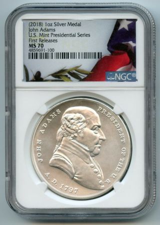 2018 Silver Medal John Adams 1oz Presidential Ngc Ms70 First Releases 4859691100
