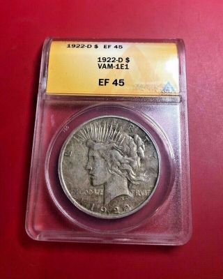 1922 - D $1 Peace Silver Dollar Vam - 1e1 Anacs Ef45