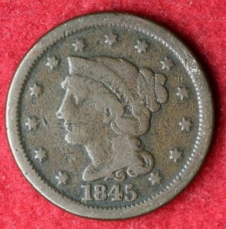 1845 Coronet Liberty Head Large One Cent Penny Coin / Jb Y - 7