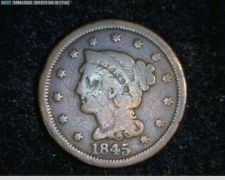 1845 Braided Hair Large Cent 1c Old Penny (9 - 137 M5)