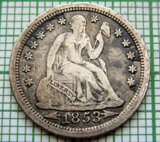 United States 1853 One Dime - 10 Cents,  Seated Liberty,  Date Arrows,  Silver