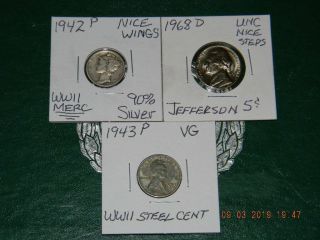 1942 - P Mercury 90 Silver Dime,  1968 - D Jefferson Unc Nickel&1943 Wwii Steel Cent