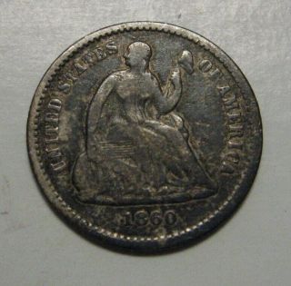 1860 Seated Half Dime Grading Very Good Scratched Priced Right Shipped Q5