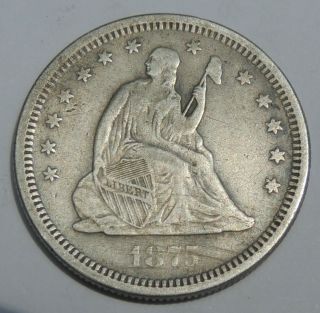 1875 S Seated Liberty Quarter Dollar San Francisco Very Fine Details