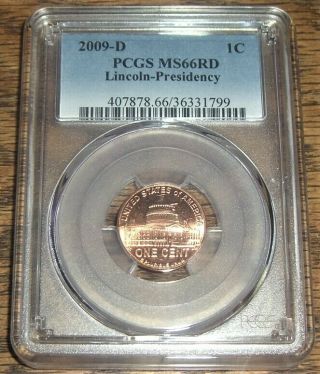 2009 - D Lincoln Cent Pcgs Ms66rd Lincoln - Presidency