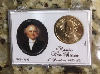 2008 - D Martin Van Buren “uncirculated " Dollar In Commemorative Case.