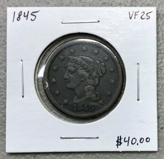 1845 Coronet Head Large Cent Vf,  $2.  95 Max C1416