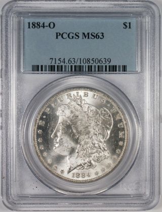 1884 - O $1 Morgan Silver Dollar Coin Pcgs Ms63