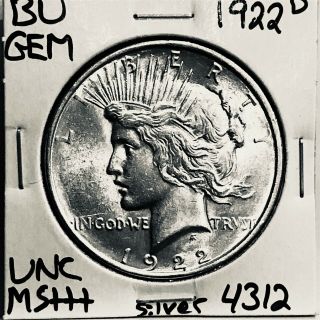 1922 D Bu Gem Peace Silver Dollar Unc Ms,  U.  S.  Rare Coin 4312
