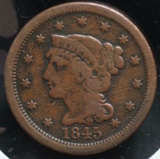 1845 Braided Hair Head Large One Cent 1c Coin