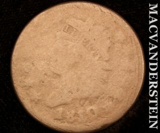 1810 Classic Head Large Cent - Scarce Better Date J1366