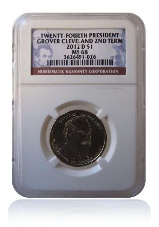 Ngc Ms68 2012 - D Grover Cleveland Presidential Dollar $1 2nd Term Uncirculated