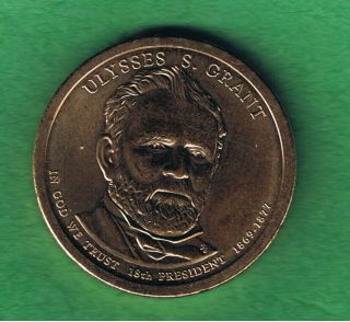 2011 - P Ulysses S.  Grant Presidential One Dollar Coin Au Circulated