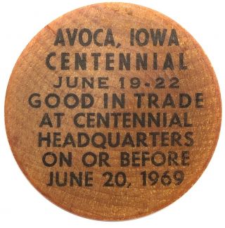 1969 Avoca Iowa Centennial Good In Trade Wooden Nickel Token
