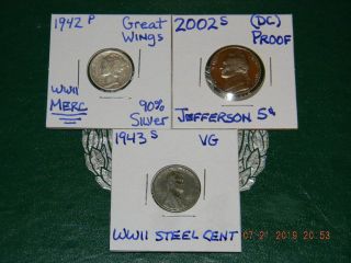 1942 - P Mercury 90 Silver Dime,  2002 - S Jefferson Proof Nickl&1943 Wwii Steel Cent