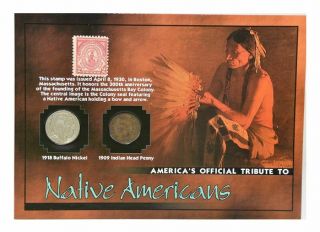 The Morgan Tribute Native Americans 1918 Nickel 1909 Penny & 1930 Stamp