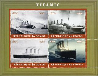 Congo 2018 Mnh Titanic 4v M/s I Ships Boats Nautical Stamps