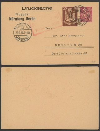 Germany 1923 - Air Mail Stationery Flight Nurnberg Berlin 34829/13