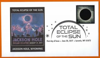 Jackson Hole,  Wyoming.  Total Eclipse Of The Sun.  Fdc Postal Event Cover & Stamp