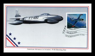 Dr Jim Stamps Us P80 Shooting Star American Advances In Aviation Fdc Cover