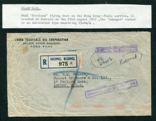 19.  08.  1947 Hong Kong Boac Airlines Airmail Crash Cover (stamp Missing) To Gb Uk