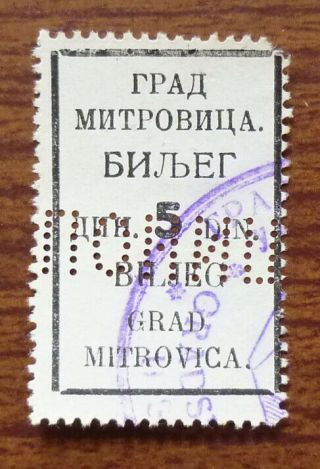 Croatia Yugoslavia Mitrovica Local Revenue Stamp Jb40