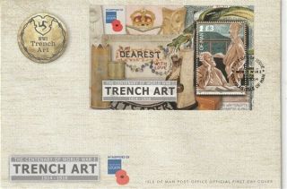 Iom 19 February 2014 World War One Centenary Trench Art M/s First Day Cover Shs