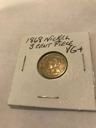 1868 Nickel 3 Cent Piece Marked Very Good,