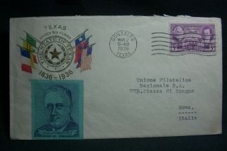 Sc 776 Fdc " Texas Centennial " Gonzales Tx To Rome Italy (fdr Label Attached)