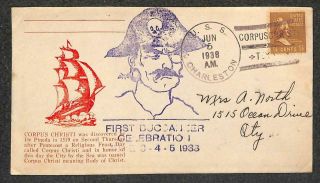 Usa Scott 805 Prexy Stamp Uss Charleston Texas Pirate Cachet Cover 1938
