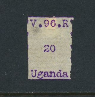 Uganda 1896,  20c Violet,  Royal Certificate,  Sg 47 Cat£400 (see Below)