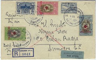 Thailand 1940 Registered Airmail Cover To Sumatra With Red Cross Set