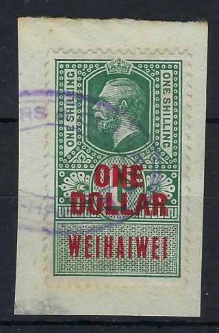 Hong Kong China Wei Hai Wei 1920s $1 On 1s Revenue On Piece