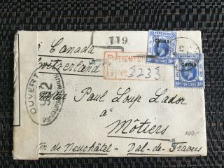 Reg China Hong Kong 1917 Tientsin Overprint Stamp Military Censor To Switzerland