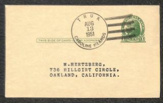Usa Scott Ux27 Postal Card Truk Caroline Islands To California 1951
