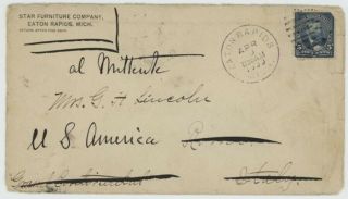 Mr Fancy Cancel 5c Cover Eaton Rapids Mich To Rome Italy Returned 1900
