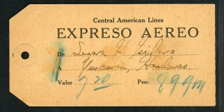 Honduras Postal History: Lot 1 1927 Parcel Tag Central American Airlines