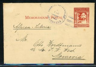 Guatemala Postal History: Lot 15 1925 Uprated Ls To Monrovia Liberia Rrr $$$$