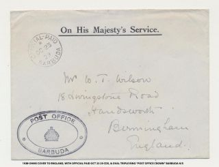Barbuda To Uk 1929 Stampless Ohms Cover,  Official Paid Cds,  Post Office/crown Mk